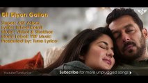 Dil Diyan Gallan | Unplugged Cover | Tiger Zinda Hai | Lyrical Video | Tune Lyrico