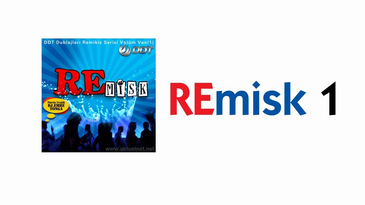 DDT Remisk 1 (Klipsiz Versiyon)
