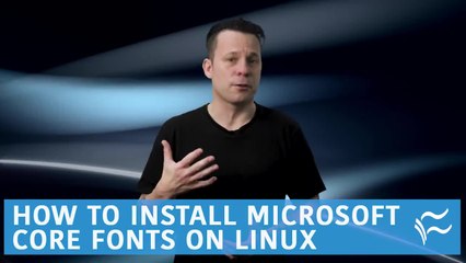 How to install Microsoft Core fonts on Linux