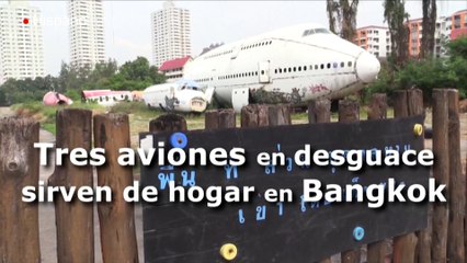 Tres aviones abandonados sirven de hogar en Bangkok