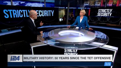 STRICTLY SECURITY | Military history : 50 years since the tet offensive | Saturday, January 27th 2018
