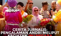 Cerita Jurnalis: Pengalaman Meliput Kegiatan Ibu Negara