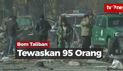 95 Orang Tewas dan 158 Terluka Dalam Serangan Bom Taliban