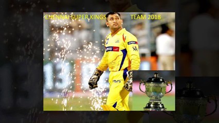 IPL AUCTION :  CSK FULL TEAM 2018