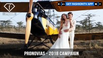 Pronovias - 2018 Campaign - Wild Love in East Africa | FashionTV | FTV