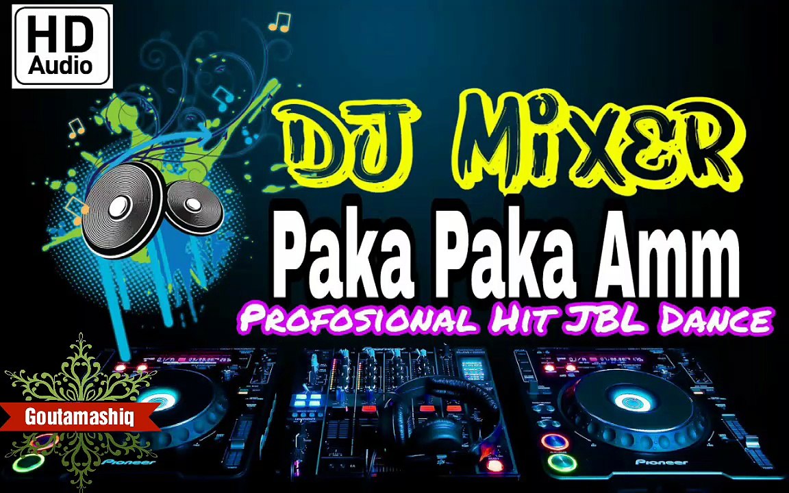 Paka Paka Aam [Hard Dhoolk Dance Mix] - Mixmosti.com