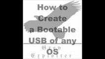 How to Create Bootable USB Drive of any Operating System | Windows, Linux or any OS | GreyExploiter