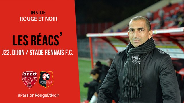 J23. Dijon / Stade Rennais F.C. : Les Réacs
