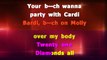 ProSingKaraoke - Cardi B and 21 Savage - Bartier Cardi (Karaoke Version And Lyrics)