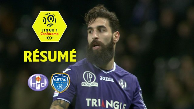 Toulouse FC - ESTAC Troyes (1-0) - Résumé - (TFC-ESTAC) / 2017-18
