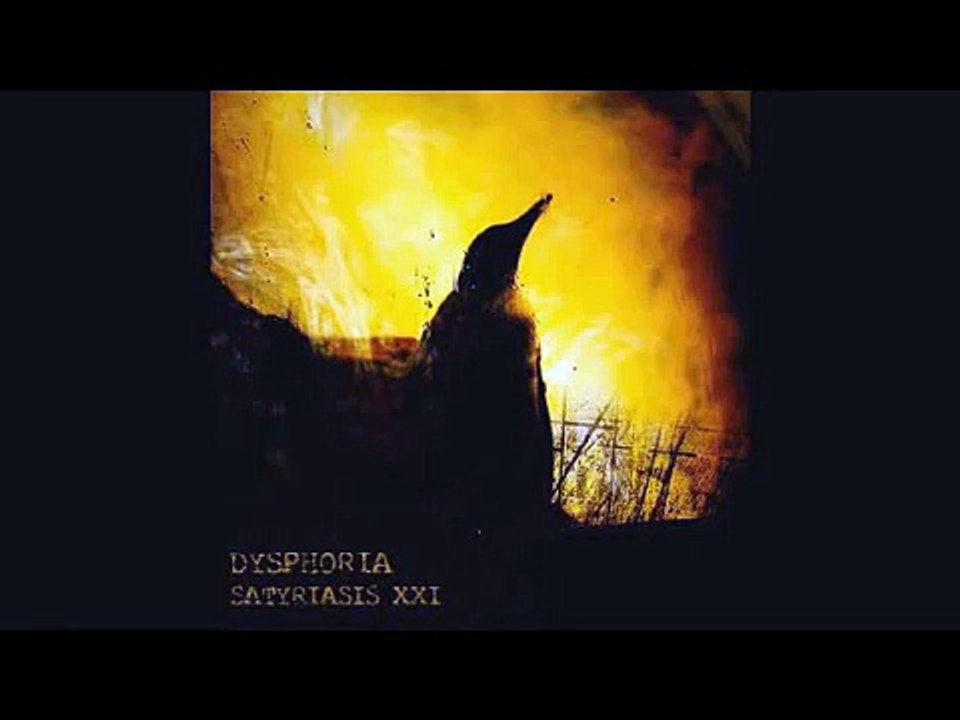 Dysphoria Satyriasis XII Full Album (1/3)