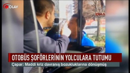 Otobüs şöförlerinin yolculara tutumu