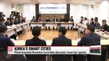 4th Industrial Revolution Committee unveils 'smart city' plan