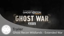 Trailer - Ghost Recon Wildlands - Mise à jour Extended Ops pour Ghost War (PvP)