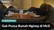 Gak Punya Rumah Nginep di McD