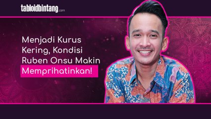 Tubuhnya Makin Kurus, Ini yang Dilakukan Ruben Onsu Sekarang