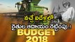 Union Budget 2018 : What did the budget do for Agriculture?