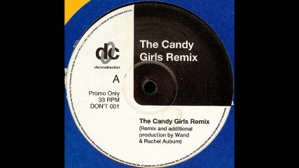 Felix - Dont You Want Me (Candy Girls Remix) (A)