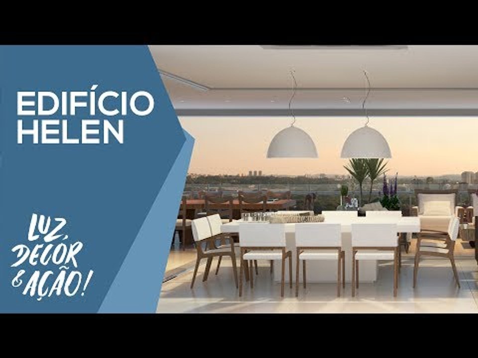 Edifício HELEN ft. Kekka - Luz, Decor & Ação!