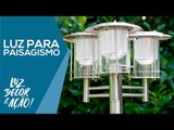 Iluminação em Paisagismo - Luz para as Plantas - Luz, Decor & Ação!