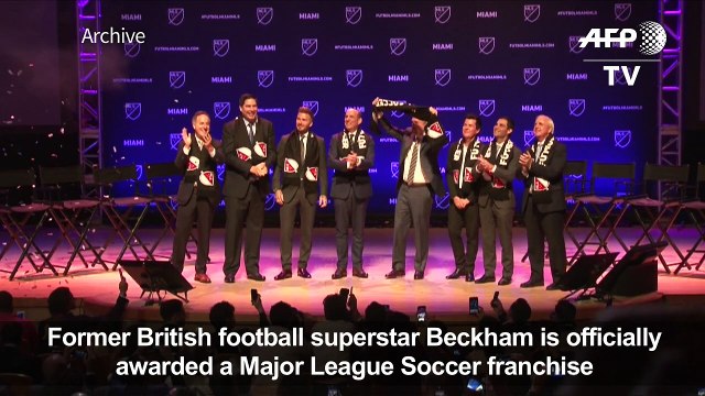 Football: Beckham awarded MLS franchise in Miami