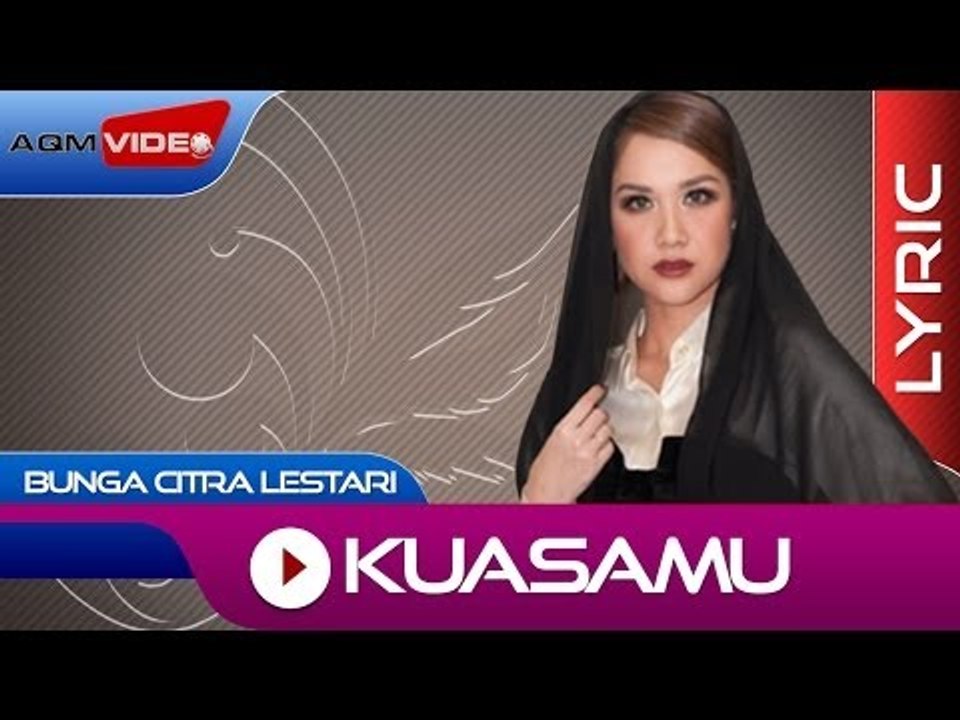 Bunga Citra Lestari - KuasaMu | Official Lyric Video