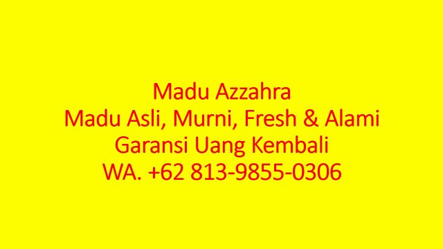 Garansi Uang Kembali, WA +62 813-9855-0306, Madu Sarang Lebah