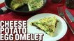 Cheese Potato Egg Omelet Recipe | Egg Omelette With Potato Base And Cheese | Egg Recipe | Smita Deo