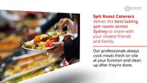 The Best Place for dinner party catering services- Spit Roast Caterers Sydney