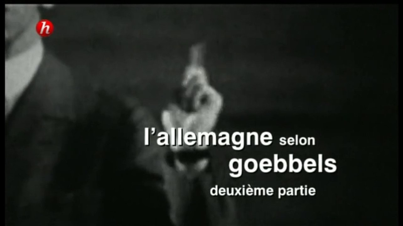 2e Guerre Mondiale - L'Allemagne selon Goebbels 2/2
