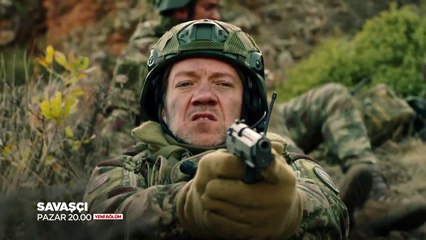 Savaşçı 21. Bölüm 2. Tanıtımı