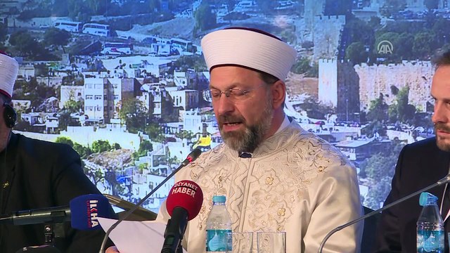 'Vahyin Kutsadığı Şehir: Kudüs' - Diyanet İşleri Başkanı Erbaş (3) - İSTANBUL