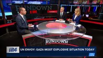 THE RUNDOWN | With Nurit Ben and Calev Ben-David | Tuesday, January 30th 2018