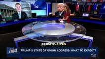 PERSPECTIVES | Trump's State of the Union: what to expect?  | Tuesday, January 30th 2018