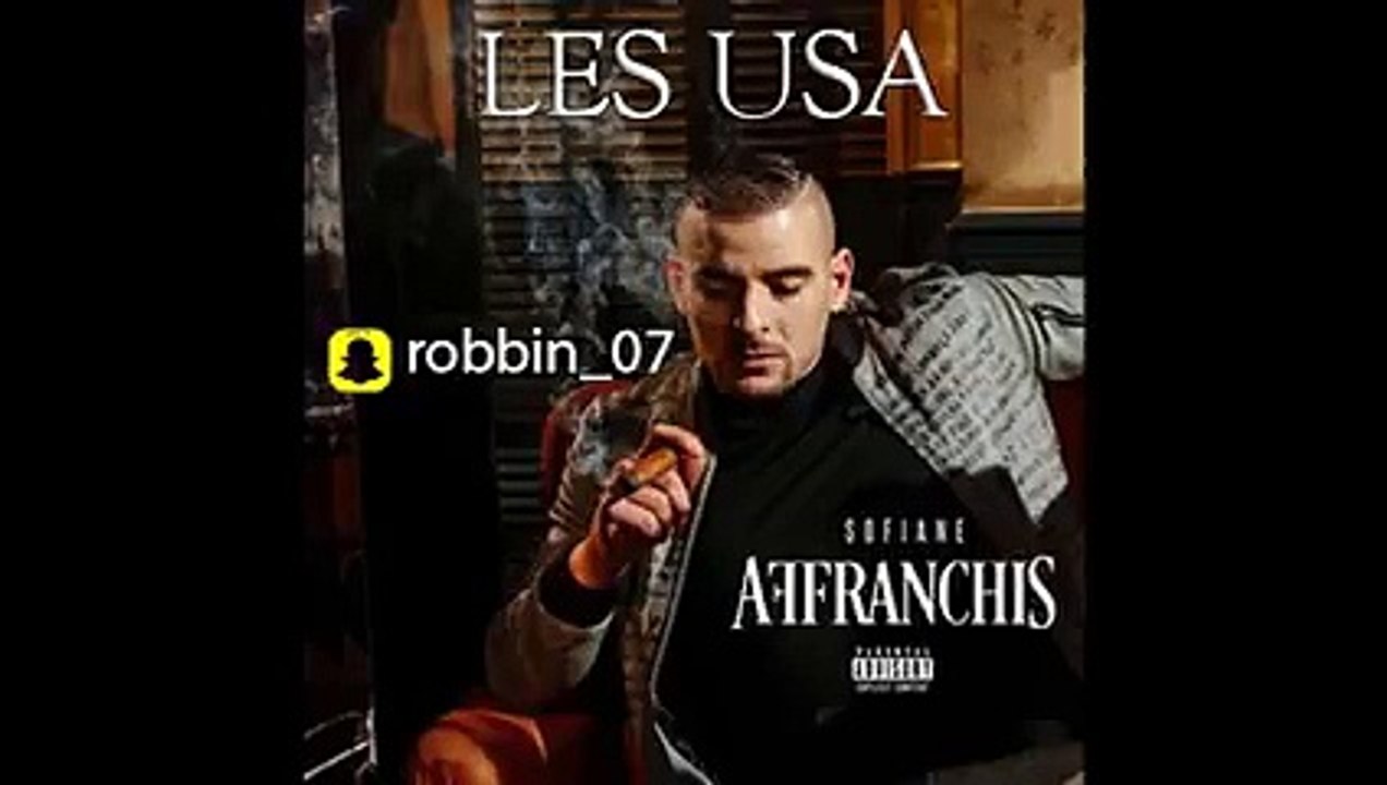 Sofiane feat.Bakylé - Les USA // Affranchis (2018)
