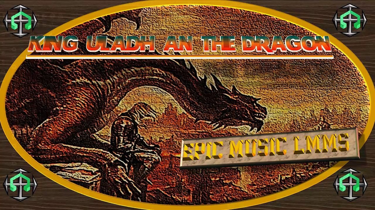 KING ULADH AN THE DRAGON - LMMS
