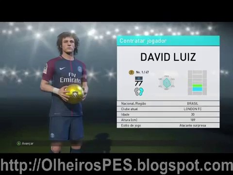 PES 2018 - Combinação de Olheiros para contratar David Luiz do London FC
