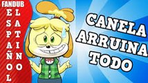 Canela lo Arruina Todo - Animal Crossing Parody (Español FANDUB Latino)