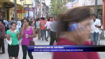 Modernizar el estado reto del nuevo gabinete según analista político
