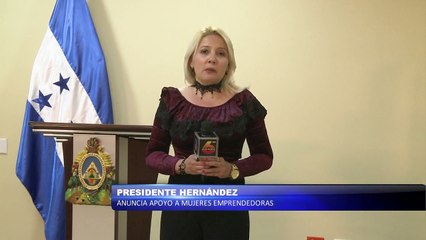 Presidente Hernández anuncia apoyo a mujeres emprendedoras