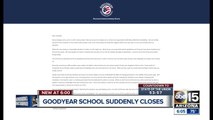 Goodyear school closes without warning