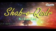 || Shab -e- Qadr ki Fazilat | Bayan By Maulana Tariq Jameel