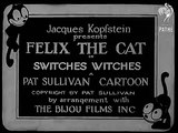 Felix The Cat - Switches Witches (1920-1929)