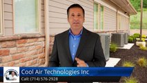 Heating Contractors Anaheim Hills Ca (714) 576-2928 Cool Air Technologies Inc. Review