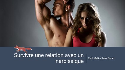 Survivre une relation avec un narcissique