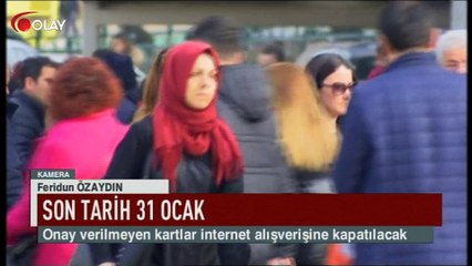 Son tarih 31 ocak