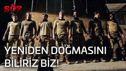 Söz | 31.Bölüm - Yeniden Doğmasını Biliriz Biz!