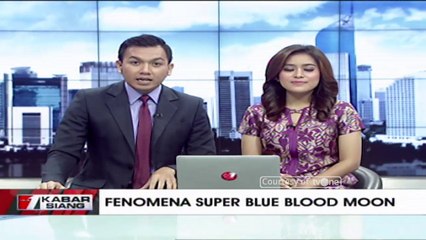 Jangan Lewatkan Fenomena Langka Super Blue Blood Moon Malam Ini