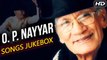 O P Nayyar Hit Songs | O P Nayyar Ke Gaane | Old Bollywood Hindi Songs | Evergreen Melodies