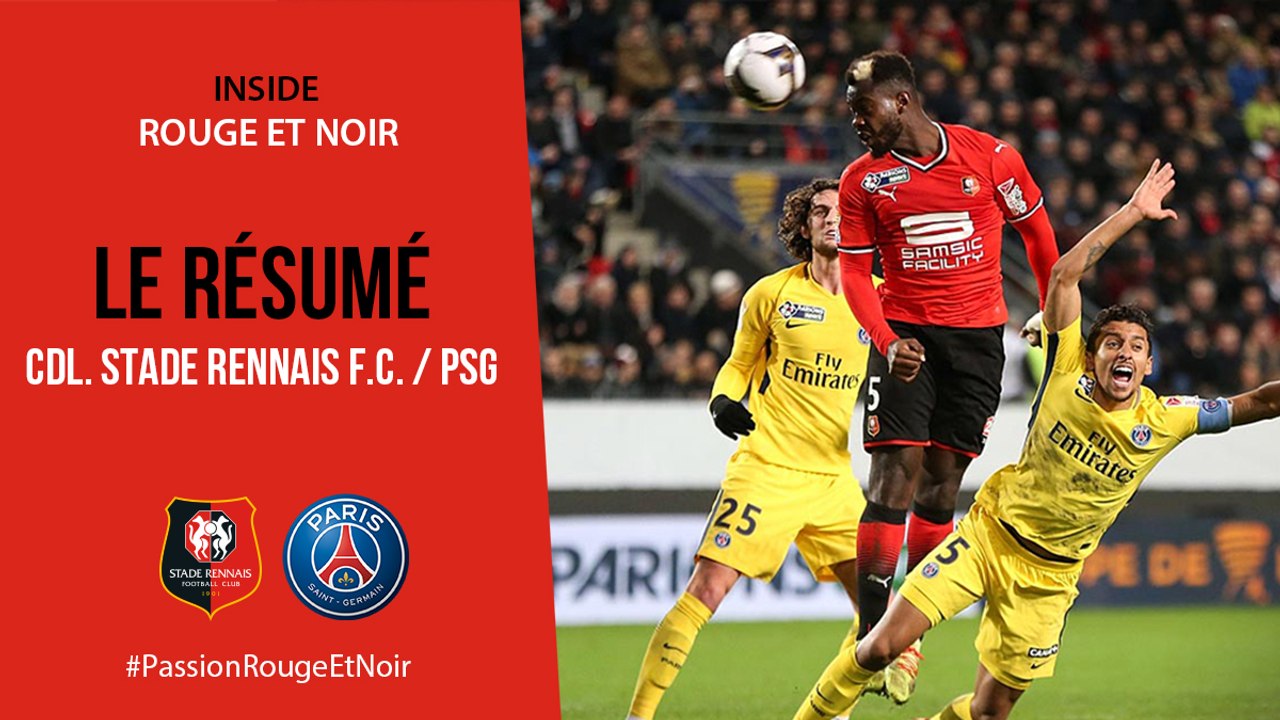 1/2 CdL. Stade rennais F.C./PSG : Le Résumé